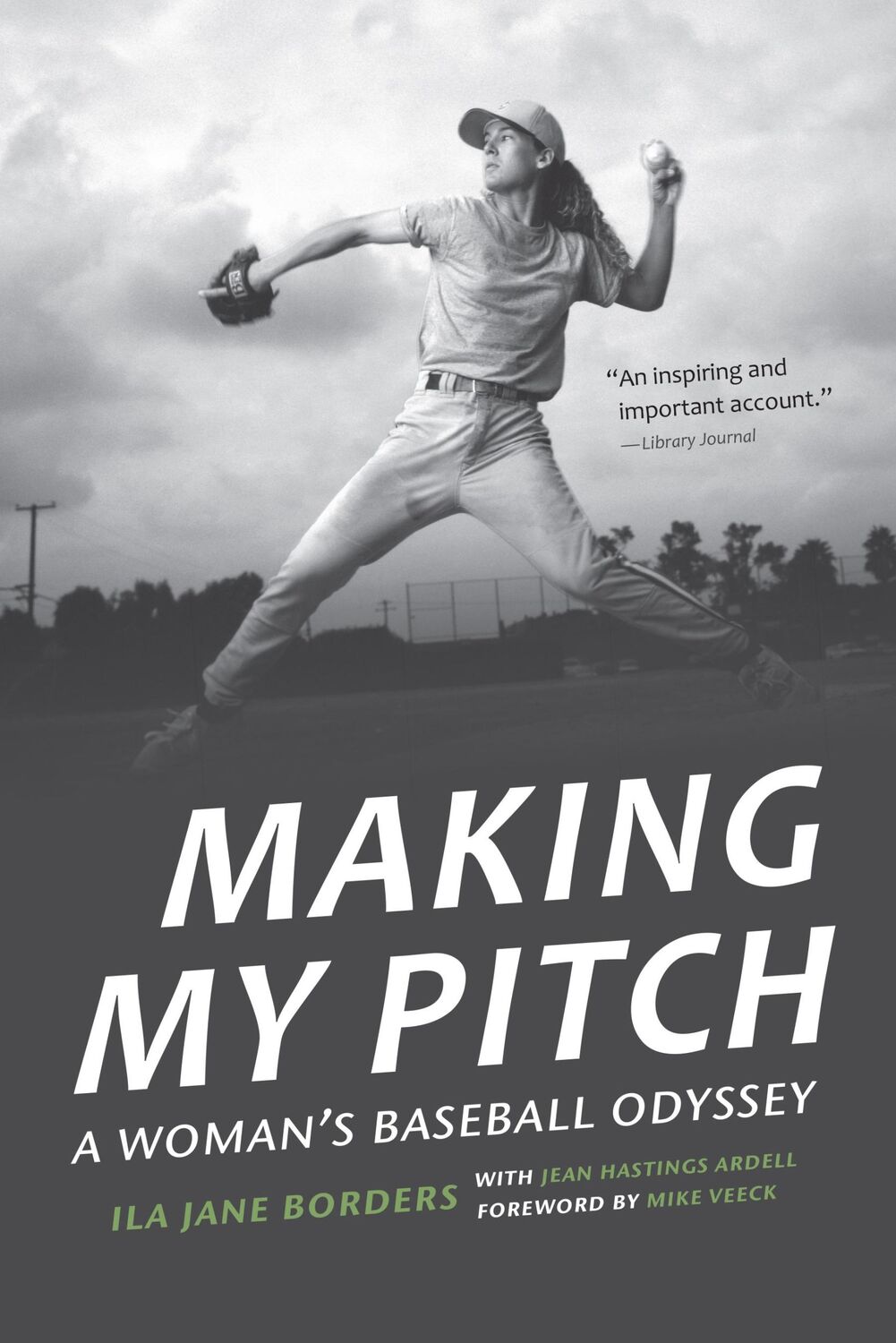 Cover: 9781496214058 | Making My Pitch | A Woman's Baseball Odyssey | Borders (u. a.) | Buch