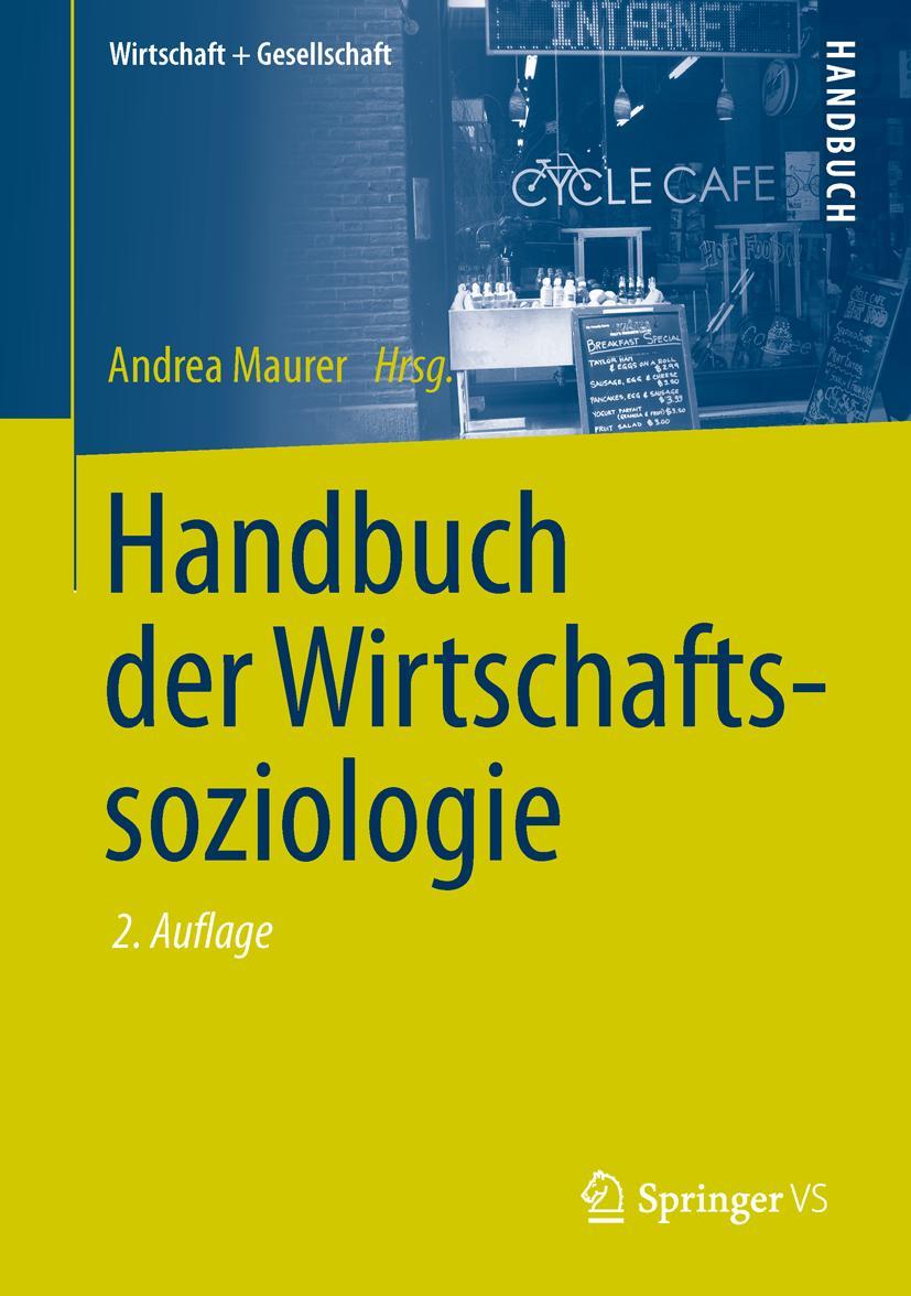 Cover: 9783531199061 | Handbuch der Wirtschaftssoziologie | Andrea Maurer | Buch | viii