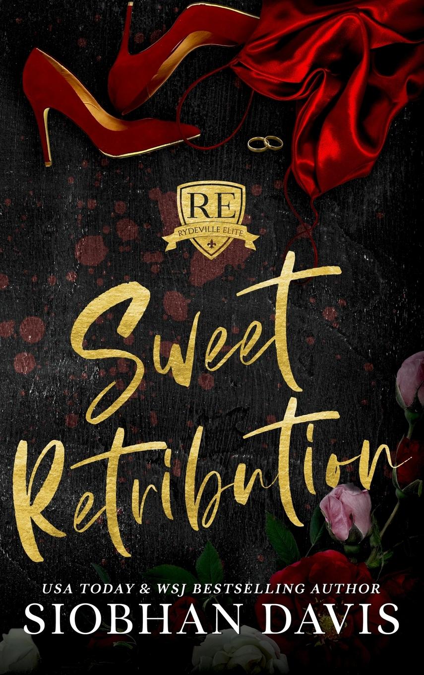 Cover: 9781959285281 | Sweet Retribution | Hardcover | Siobhan Davis | Buch | Englisch | 2024