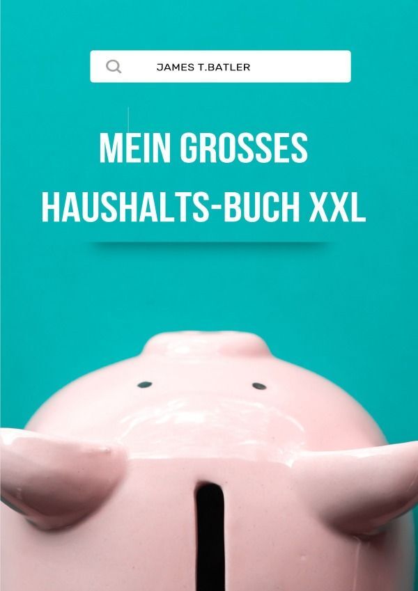 Cover: 9783757547752 | Mein großes Haushaltsbuch XXL : Mit übersichtlichen Tabellen zum...