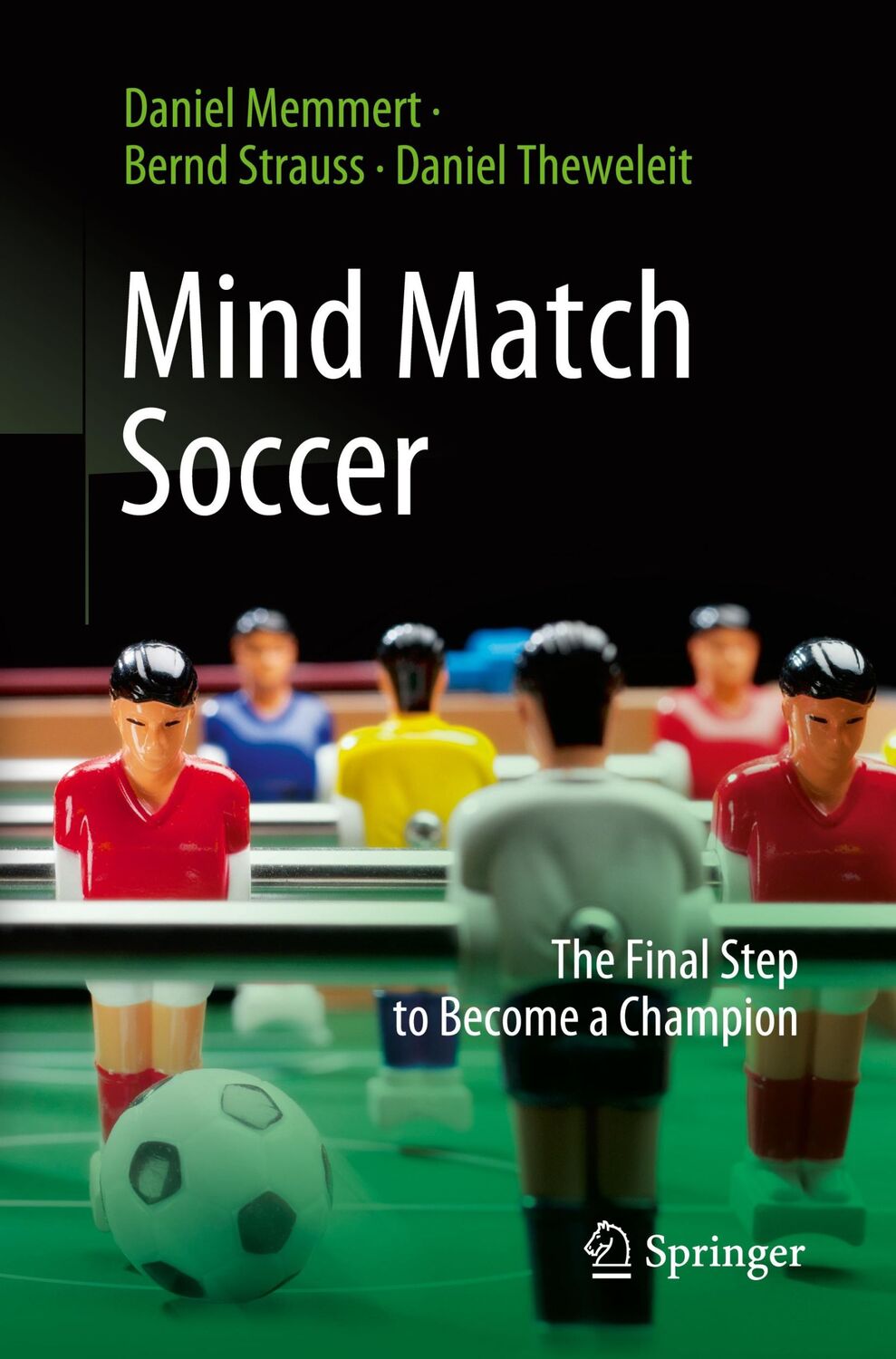 Cover: 9783662680346 | Mind Match Soccer | The Final Step to Become a Champion | Taschenbuch