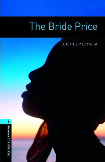 Cover: 9780194792189 | Level 5: The Bride Price | Buchi Emecheta | Taschenbuch | 103 S.