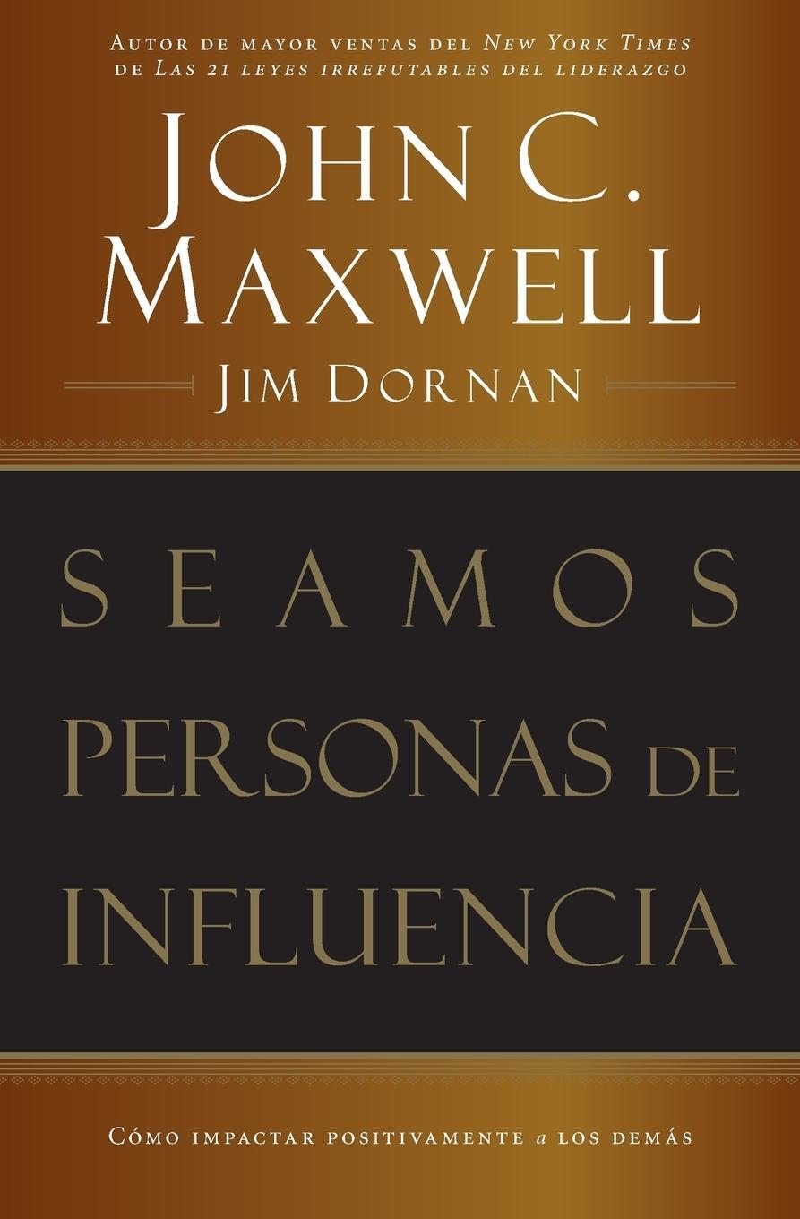 Cover: 9780881135084 | Seamos Personas de Influencia | John C. Maxwell (u. a.) | Taschenbuch