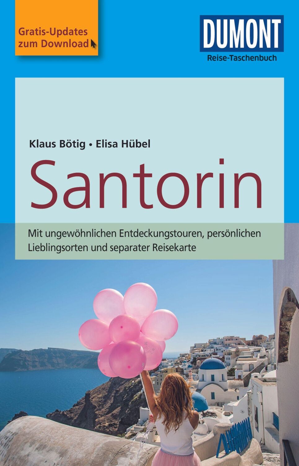 Cover: 9783770175048 | DuMont Reise-Taschenbuch Santorin | Klaus Bötig (u. a.) | Taschenbuch