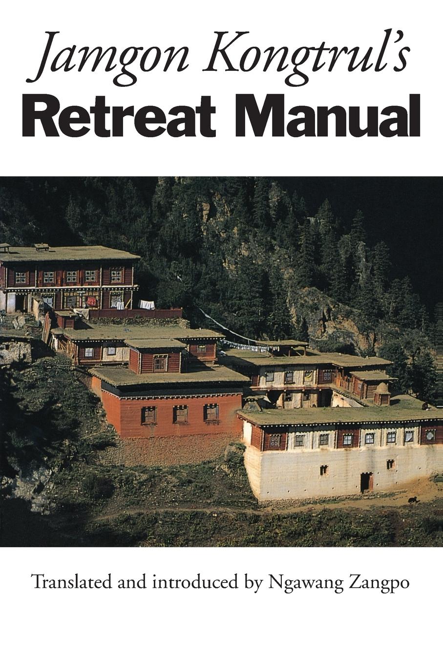 Cover: 9781559390293 | Jamgon Kongtrul's Retreat Manual | Jamgon Kongtrul Lodro Taye | Buch