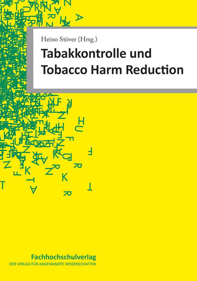 Cover: 9783824813445 | Tabakkontrolle und Tobacco Harm Reduction | Heino Stöver | Taschenbuch