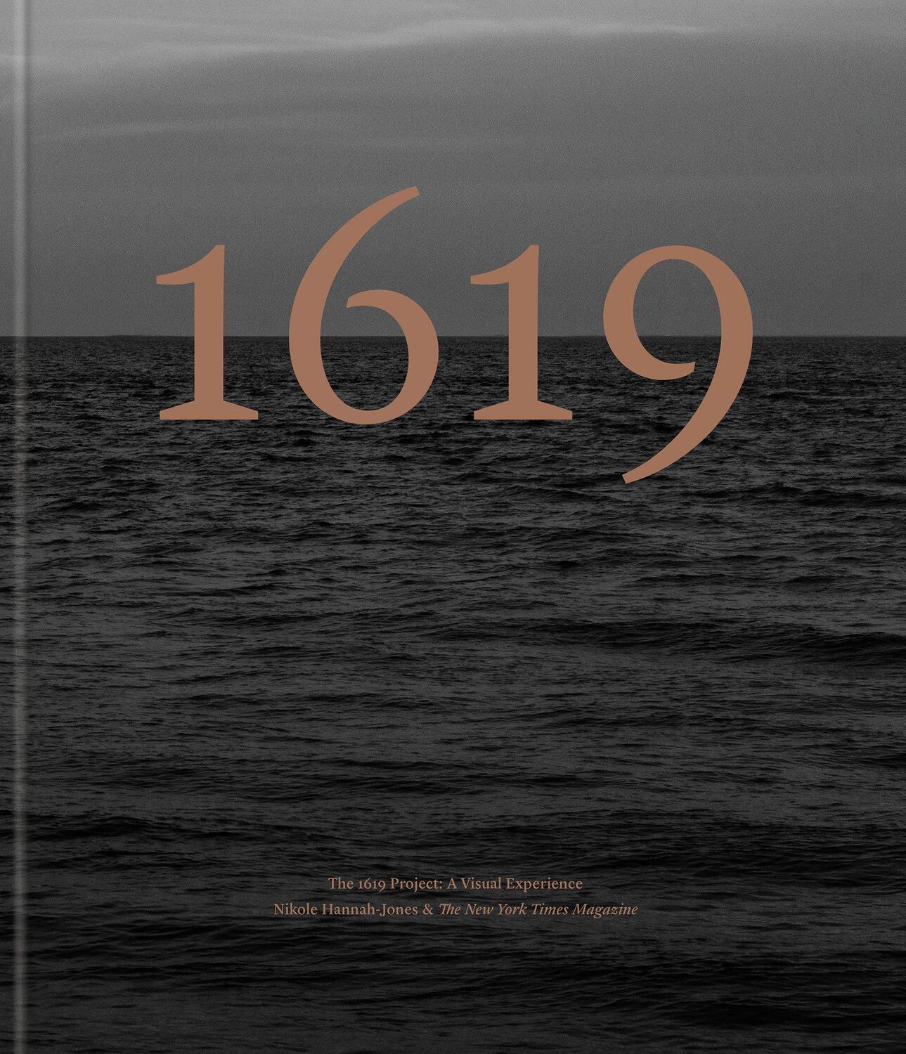 Cover: 9780593232255 | The 1619 Project: A Visual Experience | Nikole Hannah-Jones (u. a.)