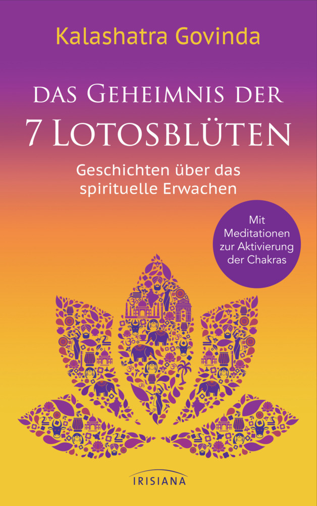 Cover: 9783424154191 | Das Geheimnis der 7 Lotosblüten | Kalashatra Govinda | Buch | 192 S.