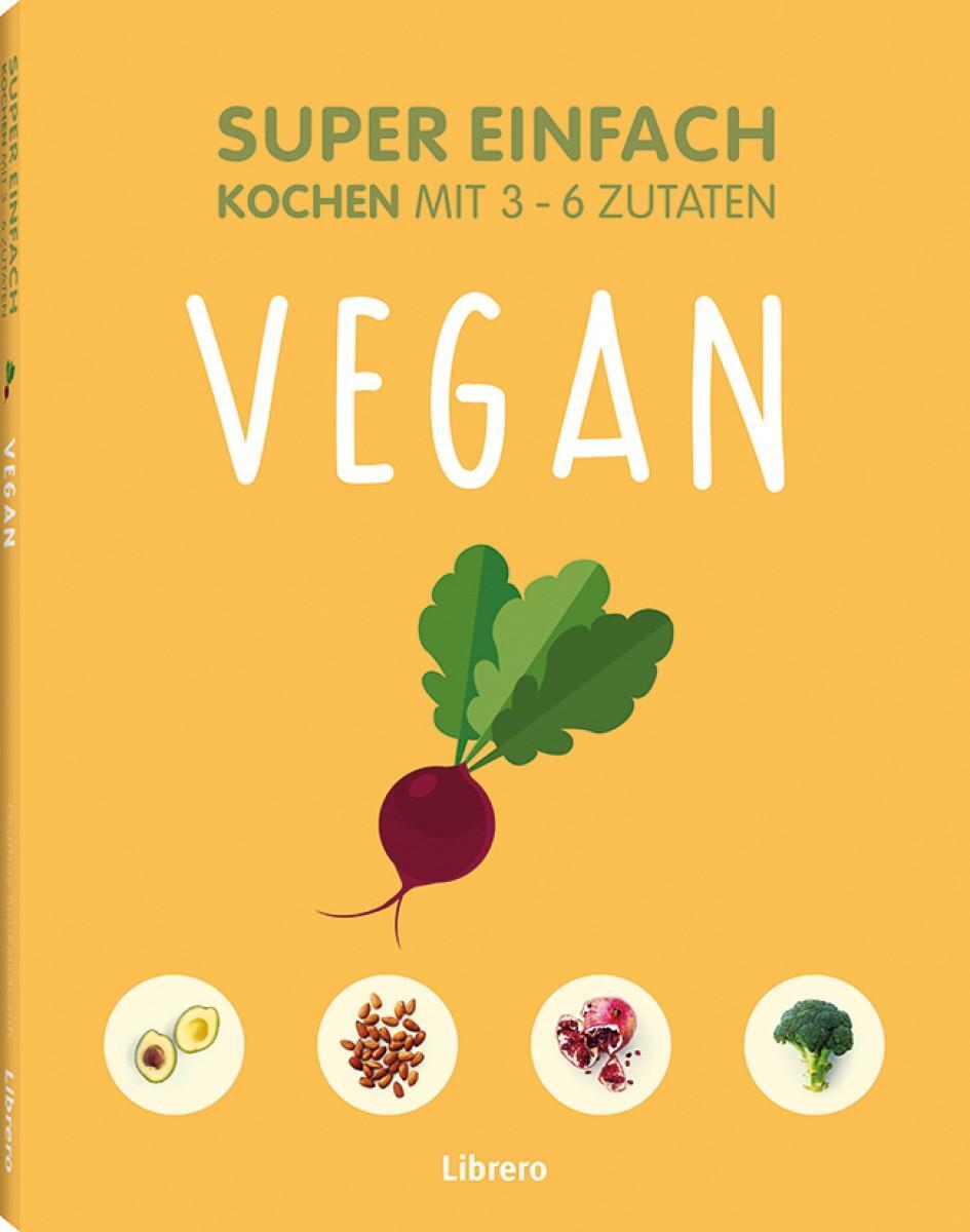 Cover: 9789463594110 | Super Einfach Vegan | Vegan | Jessica Oldfield | Taschenbuch | 144 S.