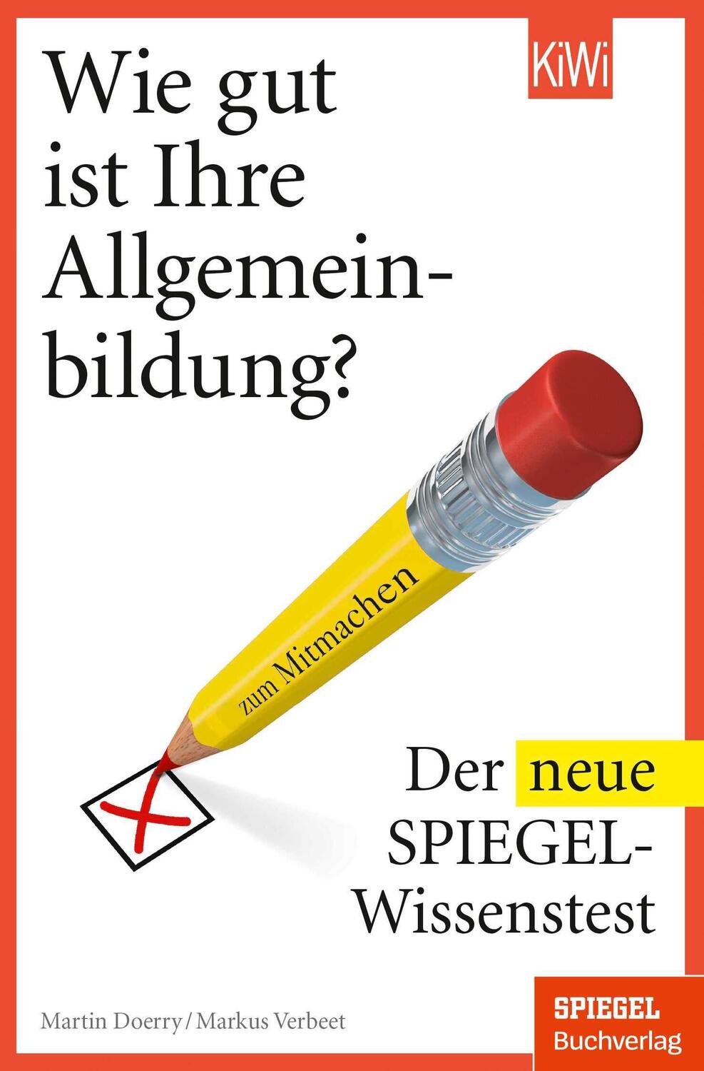 Cover: 9783462000221 | Wie gut ist Ihre Allgemeinbildung? | Der neue Spiegel-Wissenstest