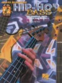 Cover: 9780634022968 | Hip-Hop Bass: 101 Grooves, Riffs, Loops, and Beats [With CD with 98...