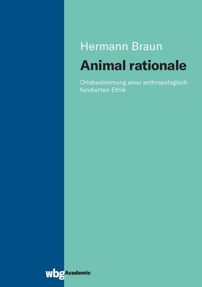 Cover: 9783534404261 | Animal rationale | Hermann Braun | Buch | 184 S. | Deutsch | 2020