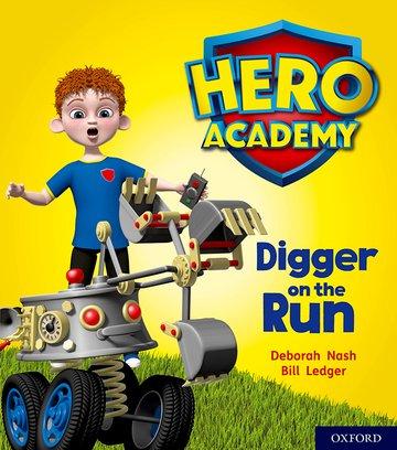 Cover: 9780198416173 | Hero Academy: Oxford Level 4, Light Blue Book Band: Digger on the Run