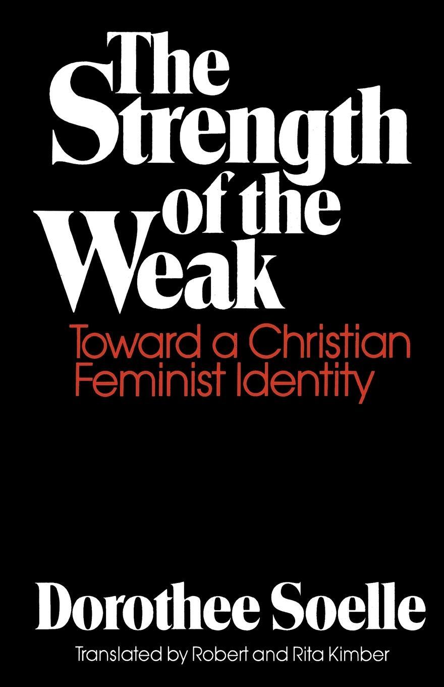 Cover: 9780664246235 | The Strength of the Weak | Toward a Christian Feminist Identity | Buch