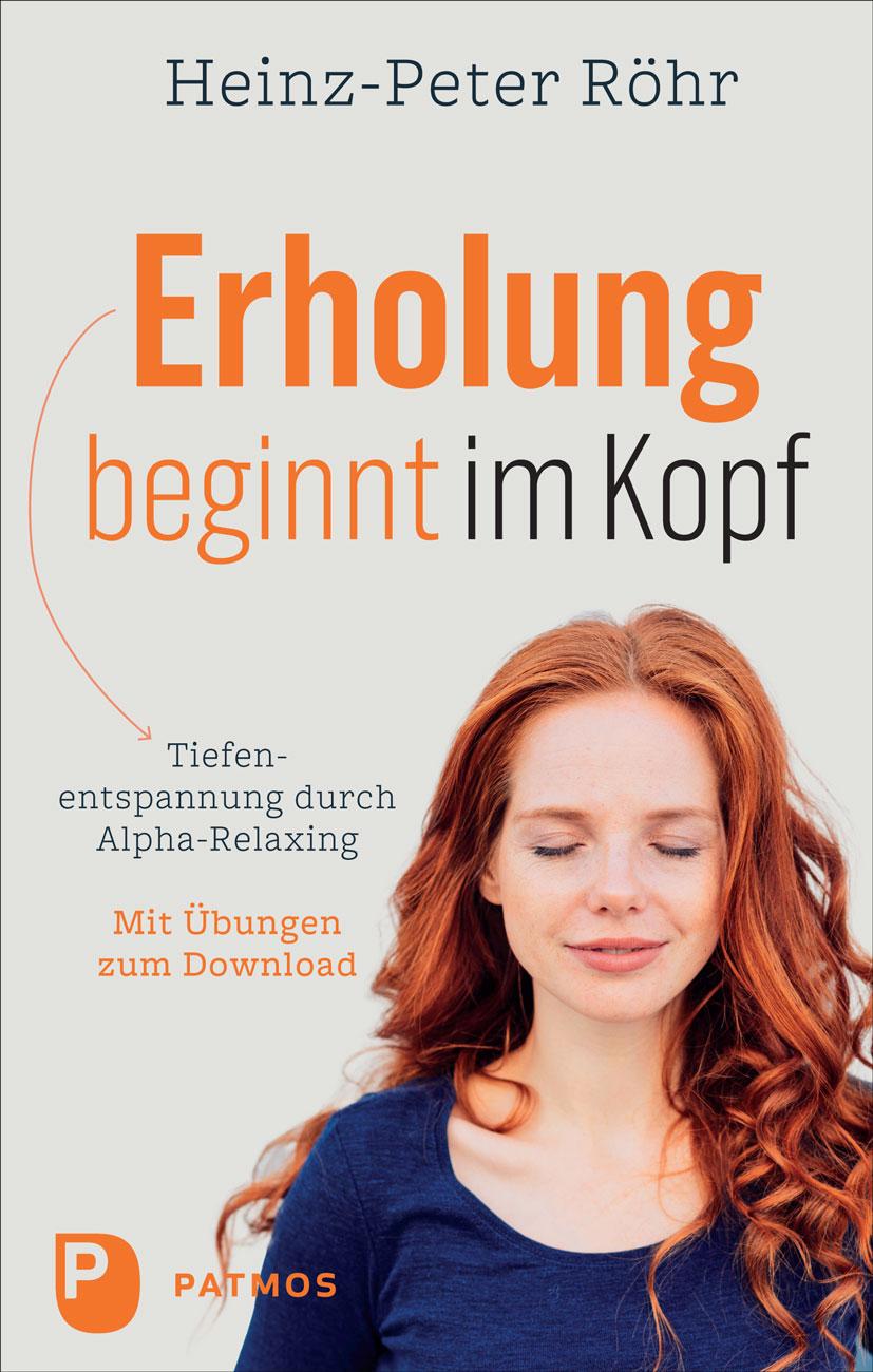 Cover: 9783843615914 | Erholung beginnt im Kopf | Heinz-Peter Röhr | Buch | 64 S. | Deutsch