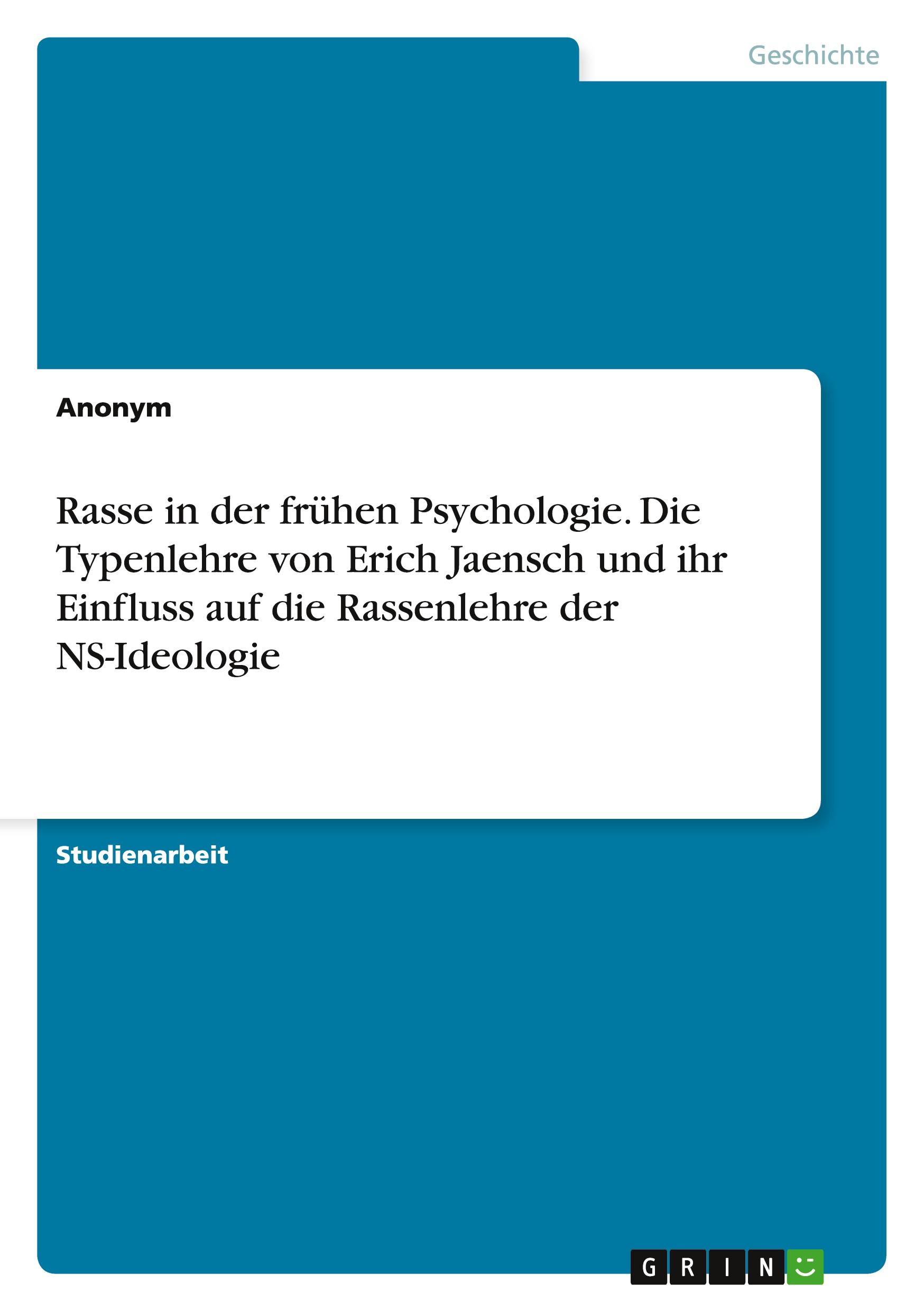 Cover: 9783656908142 | Rasse in der frühen Psychologie. Die Typenlehre von Erich Jaensch...