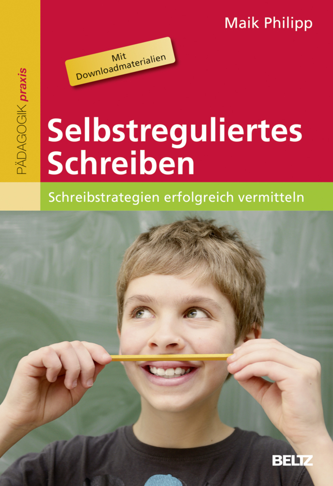 Cover: 9783407628992 | Selbstreguliertes Schreiben | Schreibstrategien erfolgreich vermitteln