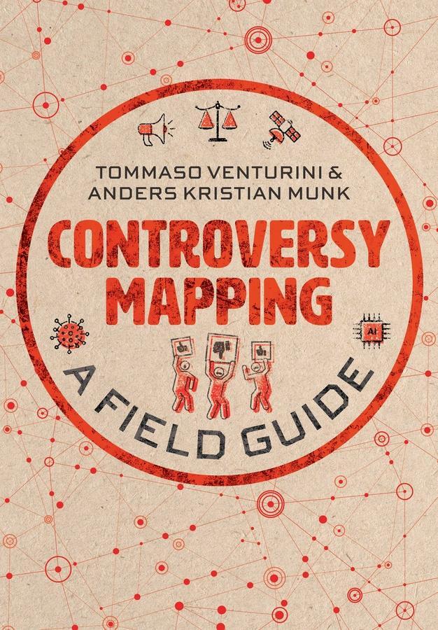 Cover: 9781509544516 | Controversy Mapping | A Field Guide | Anders Kristian Munk (u. a.)