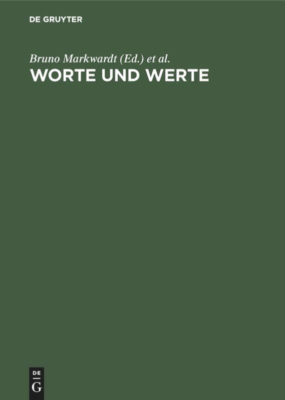 Cover: 9783110003345 | Worte und Werte | Bruno Markwardt zum 60. Geburtstag | Buch | XVI