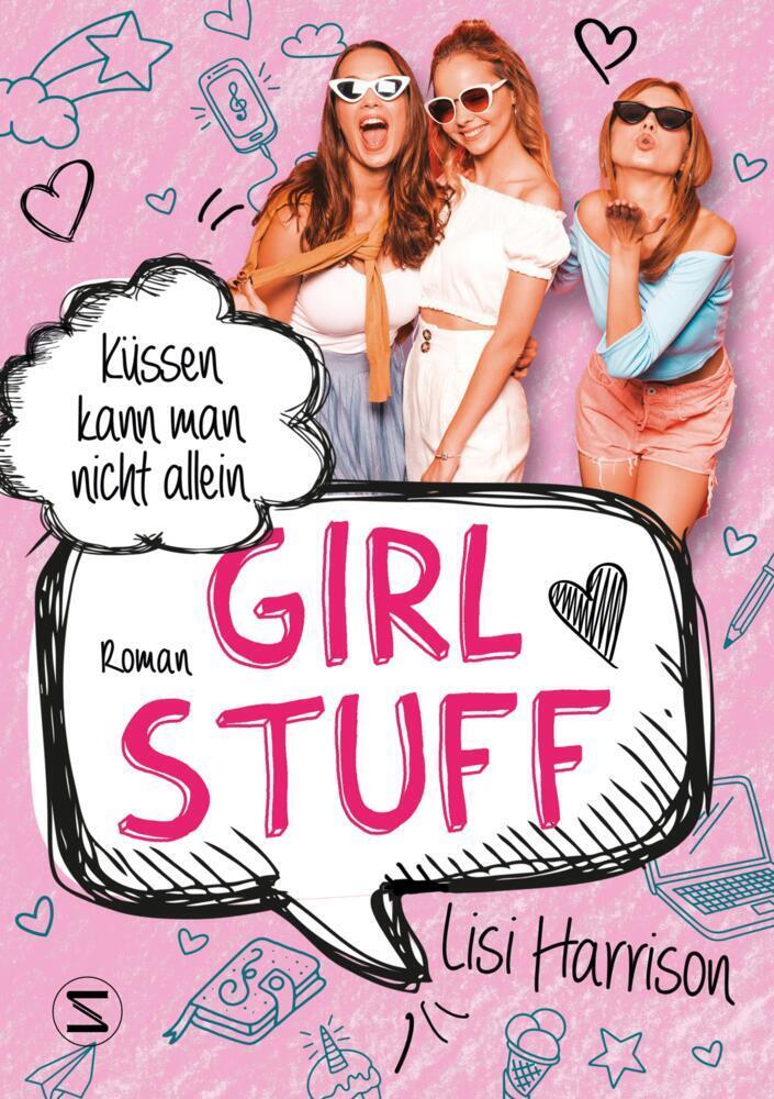 Cover: 9783505150173 | Girl Stuff - Küssen kann man nicht allein | Lisi Harrison | Buch