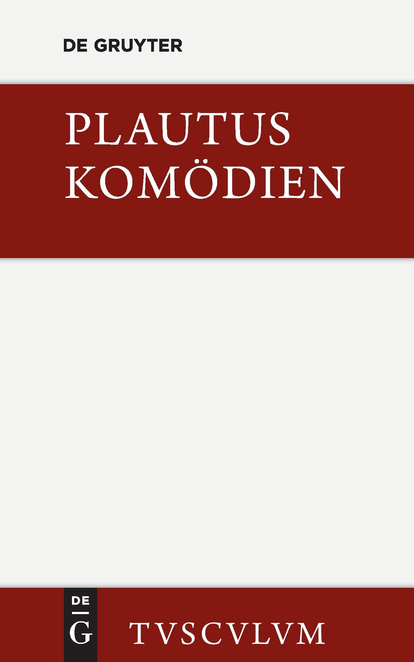 Cover: 9783110361100 | Komödien | Lateinisch - deutsch | Plautus | Buch | 306 S. | Deutsch