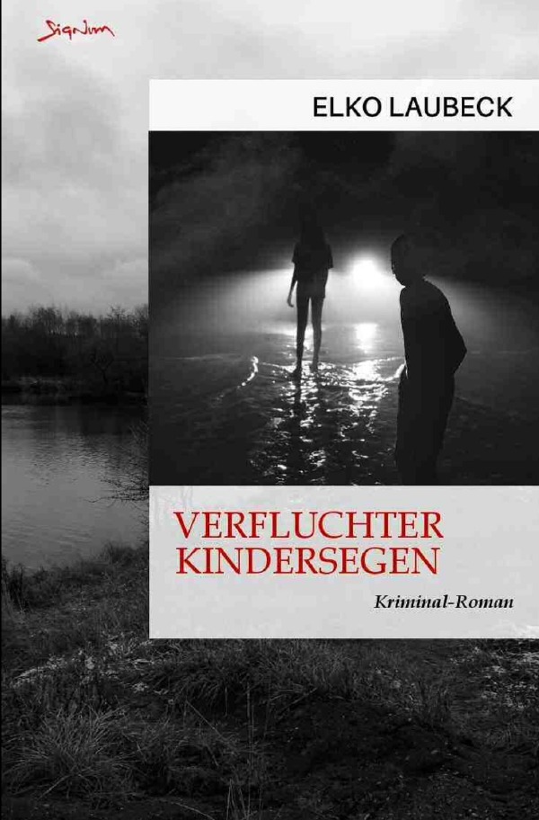 Cover: 9783818784256 | Verfluchter Kindersegen | Ein Kriminal-Roman aus dem Norden. DE | Buch