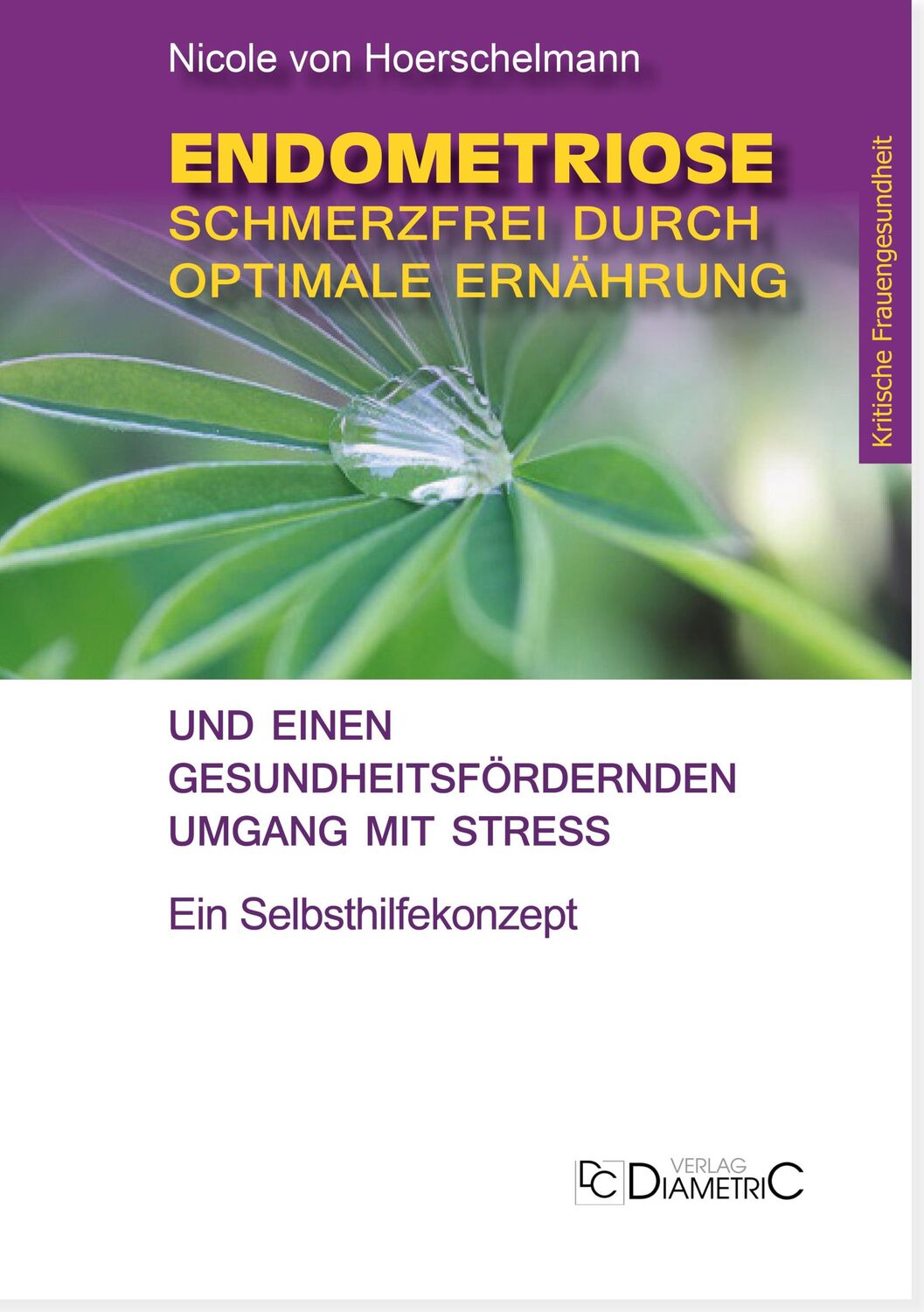 Cover: 9783938580752 | Endometriose: Schmerzfrei durch optimale Ernährung und einen...