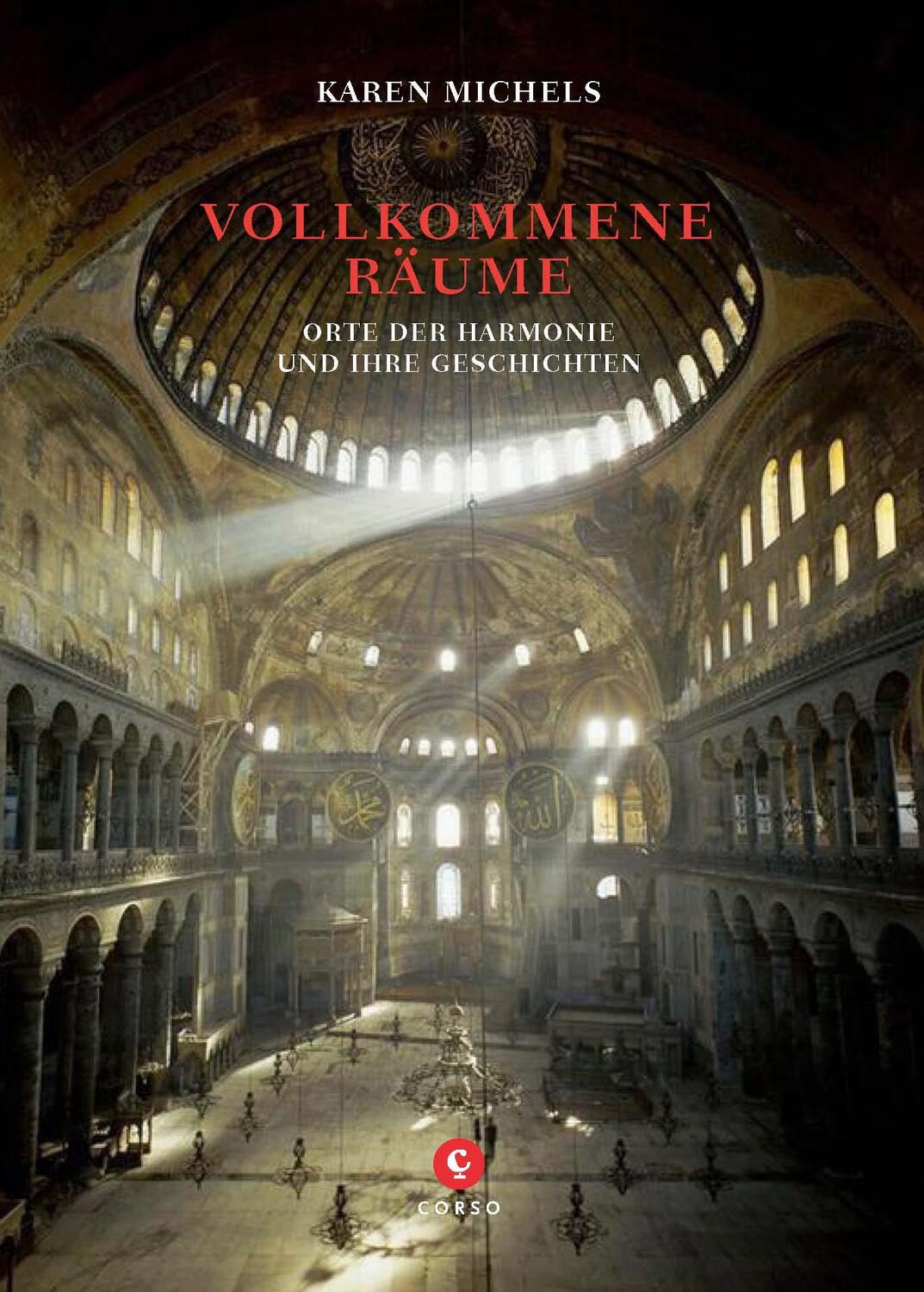 Cover: 9783737407243 | Vollkommene Räume | Orte der Harmonie und ihre Geschichten | Michels