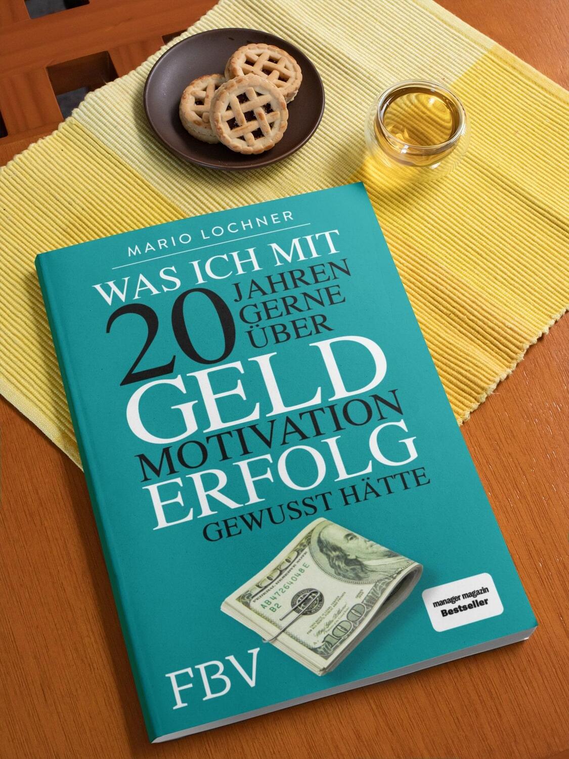 Bild: 9783959722773 | Was ich mit 20 Jahren gerne über Geld, Motivation, Erfolg gewusst...