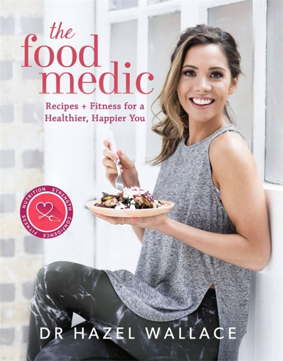 Cover: 9781473650534 | The Food Medic | Recipes &amp; Fitness for a Healthier, Happier You | Buch