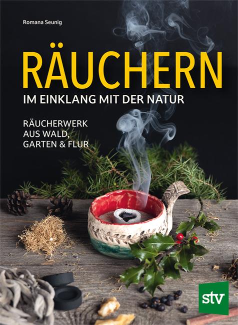 Cover: 9783702022518 | Räuchern im Einklang mit der Natur | Romana Seunig | Buch | 240 S.