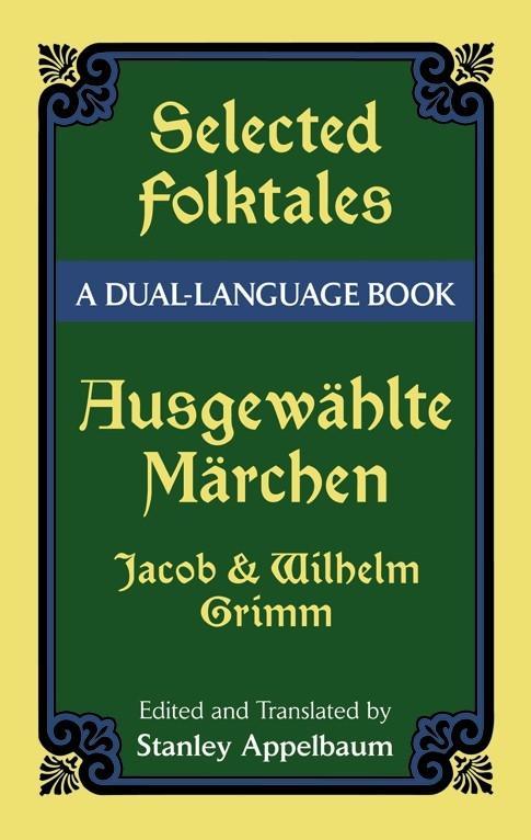 Cover: 9780486424743 | Selected Folktales/Ausgewählte Märchen: A Dual-Language Book | Buch