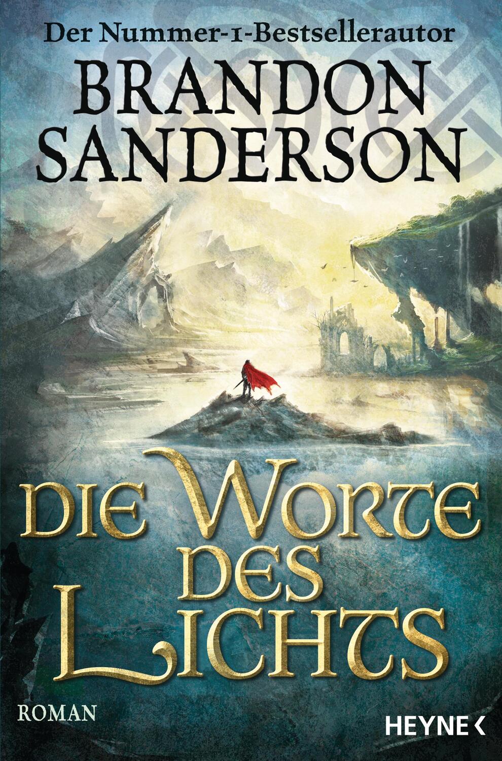 Cover: 9783453318236 | Die Worte des Lichts | Brandon Sanderson | Taschenbuch | 976 S. | 2017