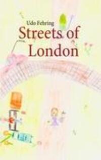 Cover: 9783842374393 | Streets of London | Udo Fehring | Taschenbuch | Paperback | 136 S.