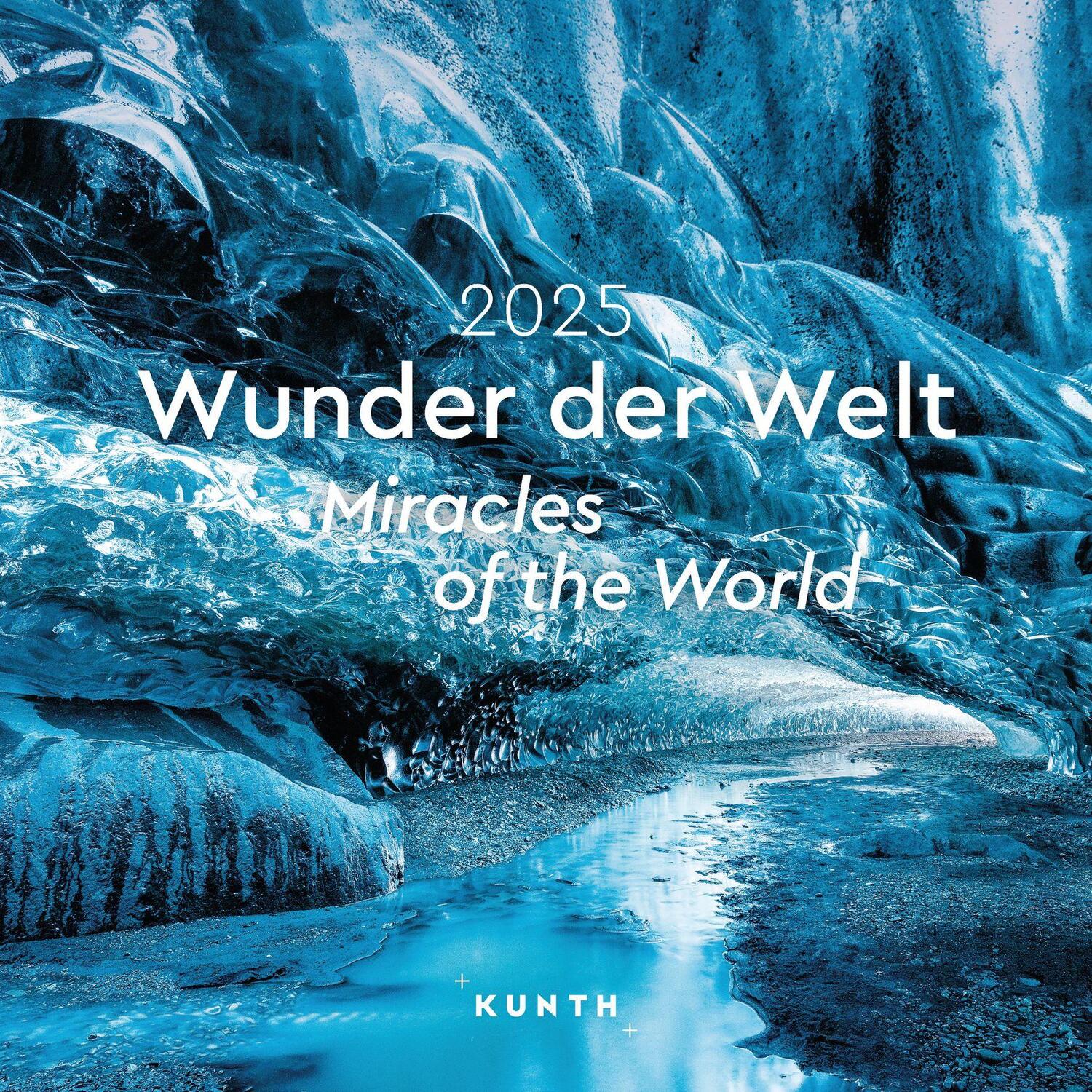 Cover: 9783965914025 | Wunder der Welt - KUNTH Broschurkalender 2025 | Kalender | 28 S.