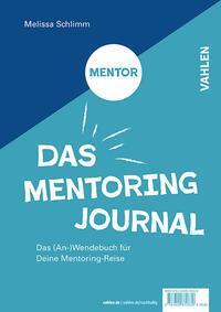 Cover: 9783800672639 | Das Mentoring Journal | Melissa Schlimm | Taschenbuch | 288 S. | 2024