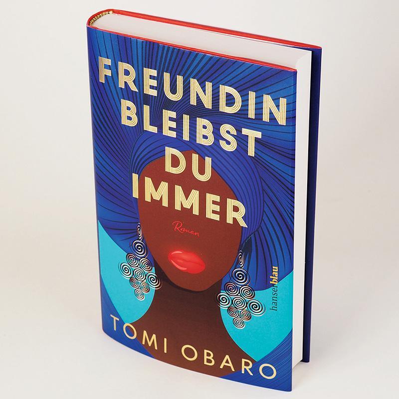 Bild: 9783446273900 | Freundin bleibst du immer | Roman | Tomi Obaro | Buch | 320 S. | 2022