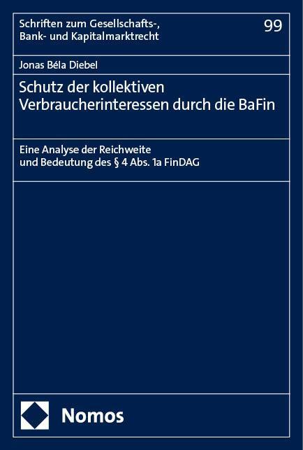 Cover: 9783756015252 | Schutz der kollektiven Verbraucherinteressen durch die BaFin | Diebel