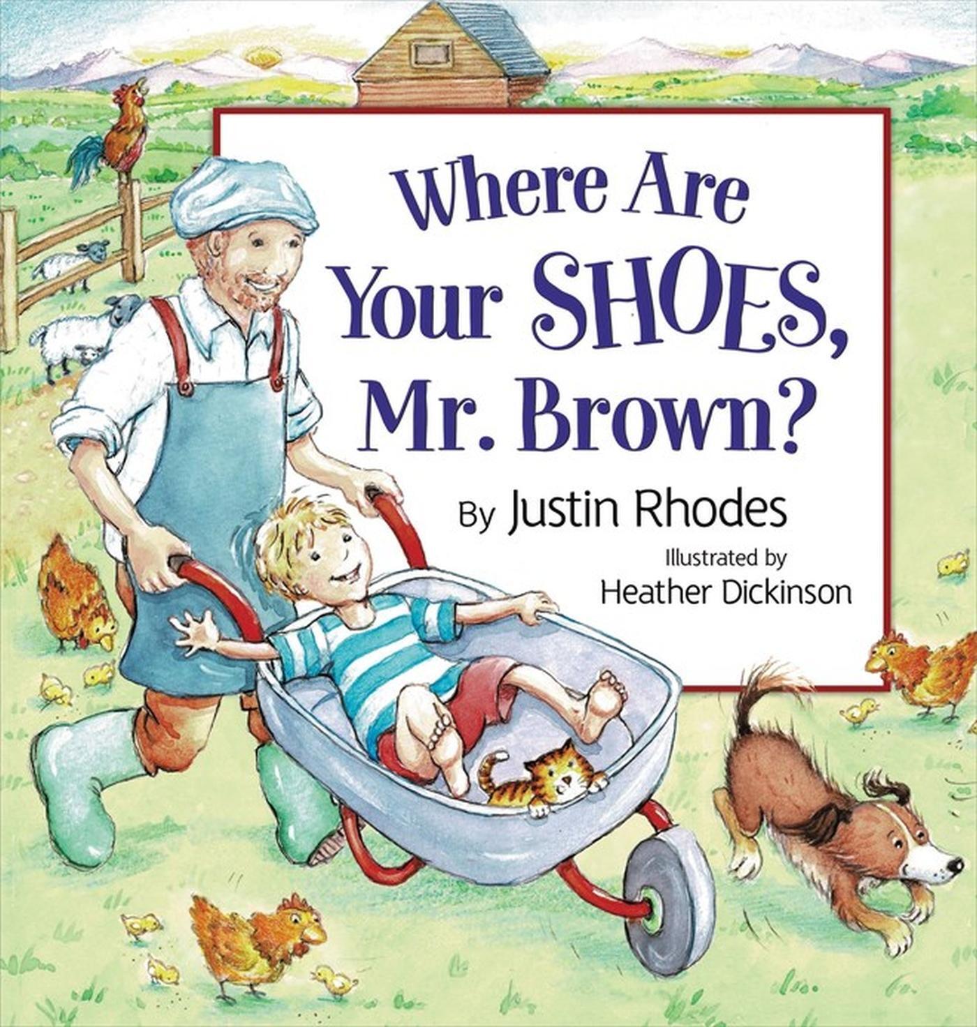 Cover: 9781546003892 | Where Are Your Shoes, Mr. Brown? | Justin Rhodes | Buch | Gebunden