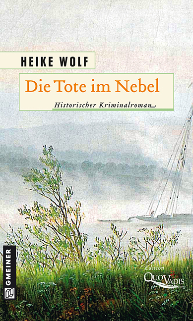 Cover: 9783839213537 | Die Tote im Nebel | Historischer Krimanlroman | Heike Wolf | Buch