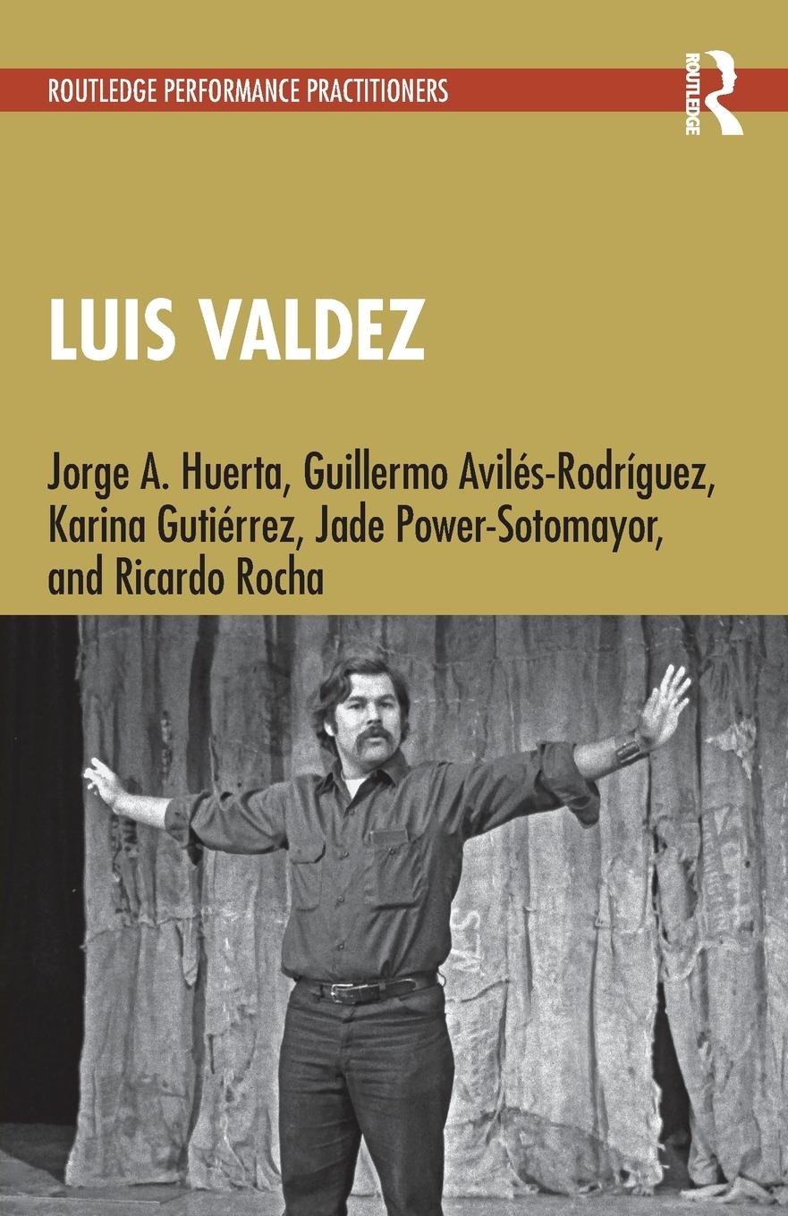 Cover: 9781032496696 | Luis Valdez | Jorge A. Huerta (u. a.) | Taschenbuch | Englisch | 2024