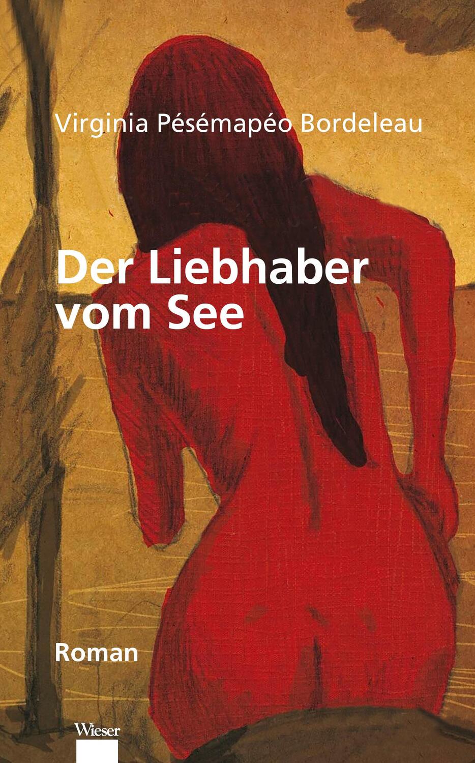 Cover: 9783990296530 | Der Liebhaber vom See | Virginia Pésémapéo Bordeleau | Buch | 180 S.