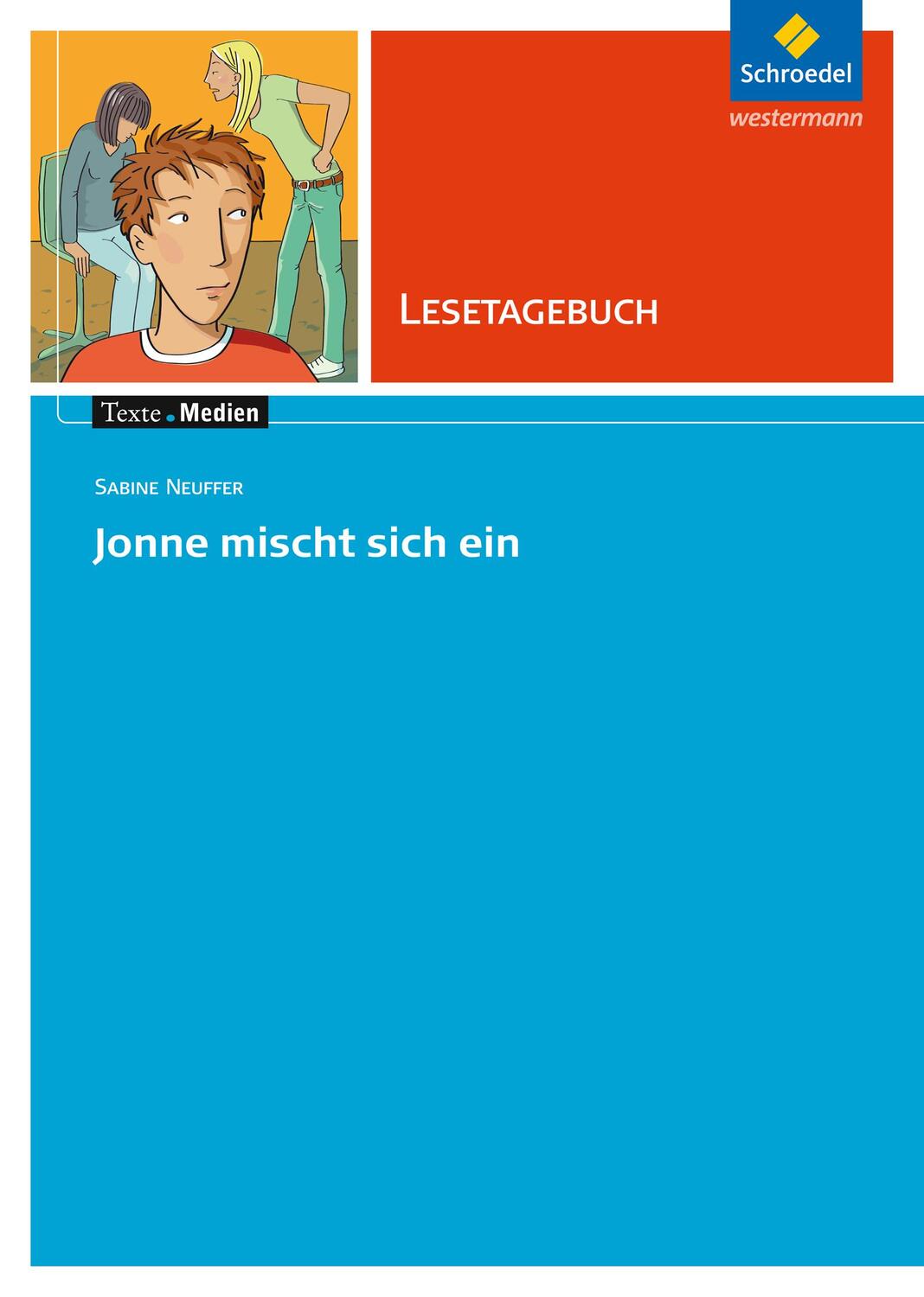 Cover: 9783507478459 | Jonne mischt sich ein: Lesetagebuch | Texte.Medien | Sabine Neuffer