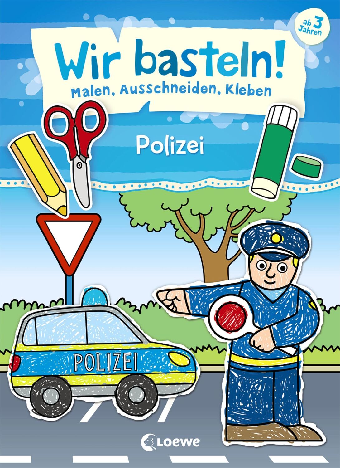 Cover: 9783743207974 | Wir basteln! - Malen, Ausschneiden, Kleben - Polizei | Loewe Kreativ