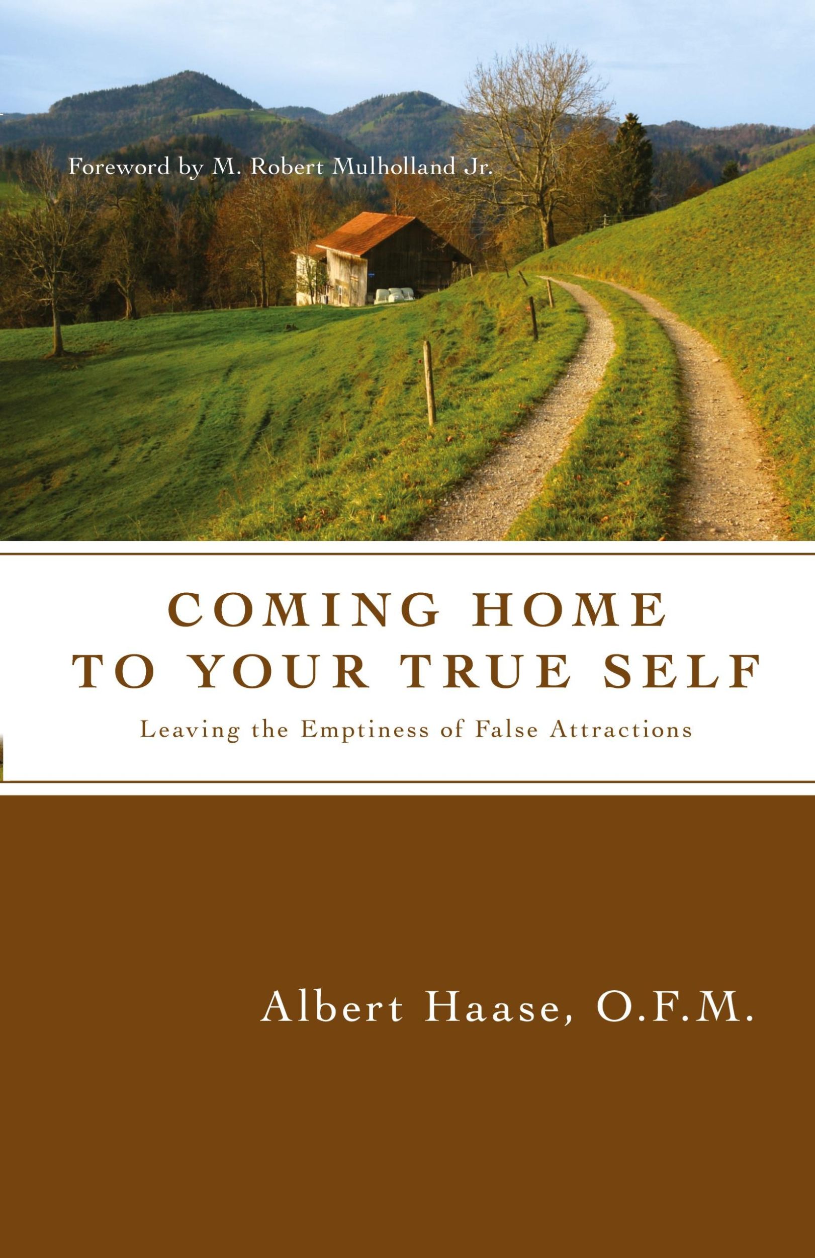 Cover: 9780830835171 | Coming Home to Your True Self | Ofm Albert Haase | Taschenbuch | 2008