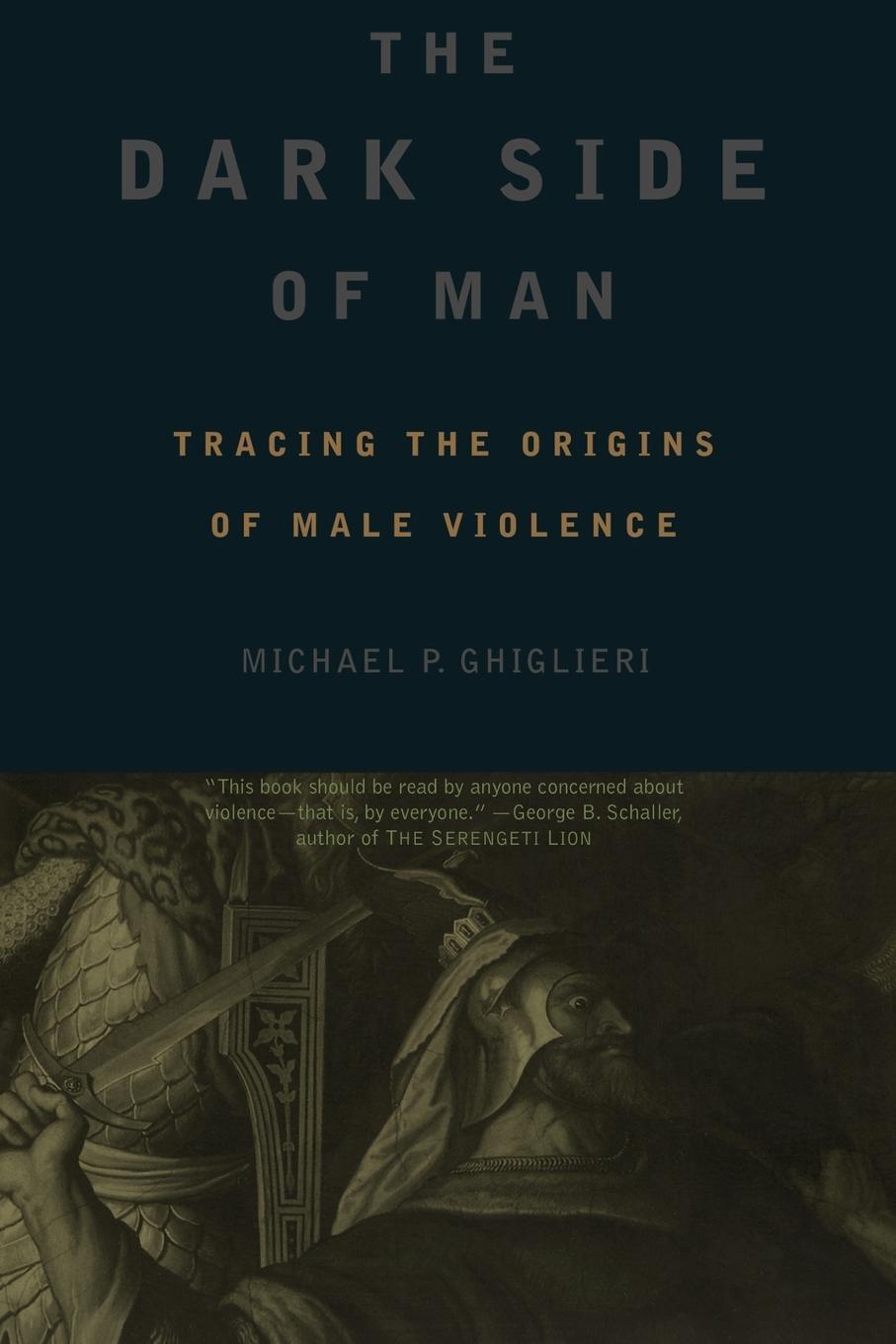 Cover: 9780738203157 | The Dark Side of Man | Michael Ghiglieri (u. a.) | Taschenbuch | 2000