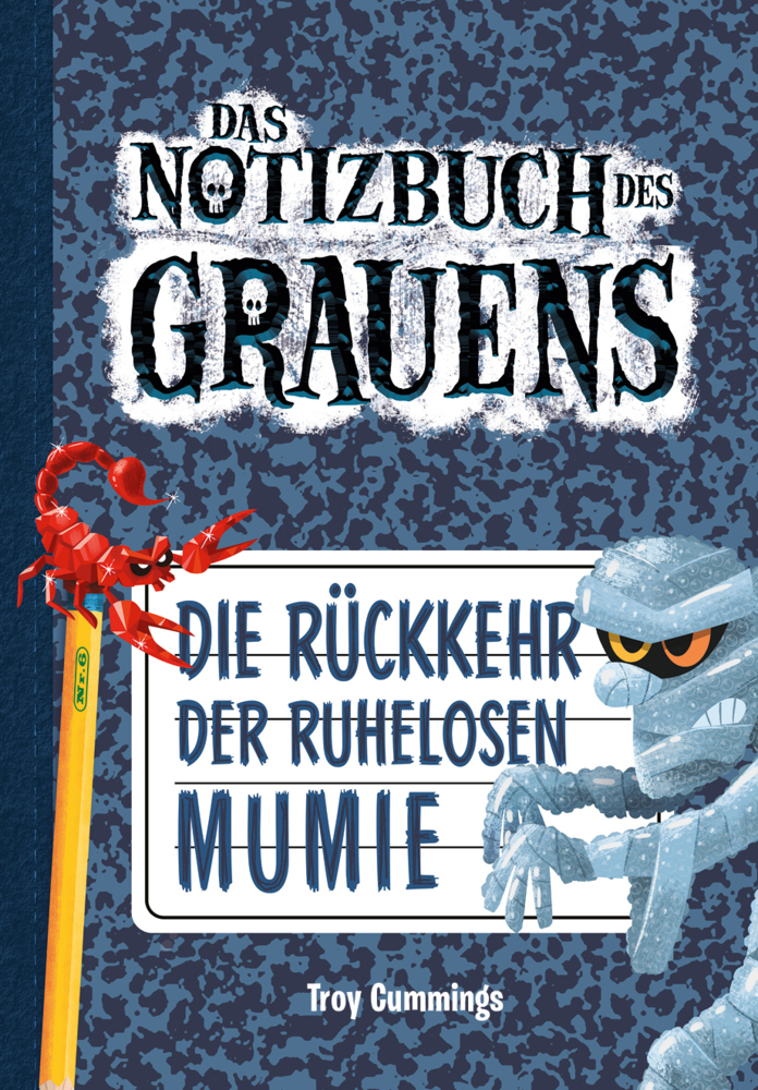 Cover: 9783947188819 | Das Notizbuch des Grauens - Die Rückkehr der ruhelosen Mumie | Buch