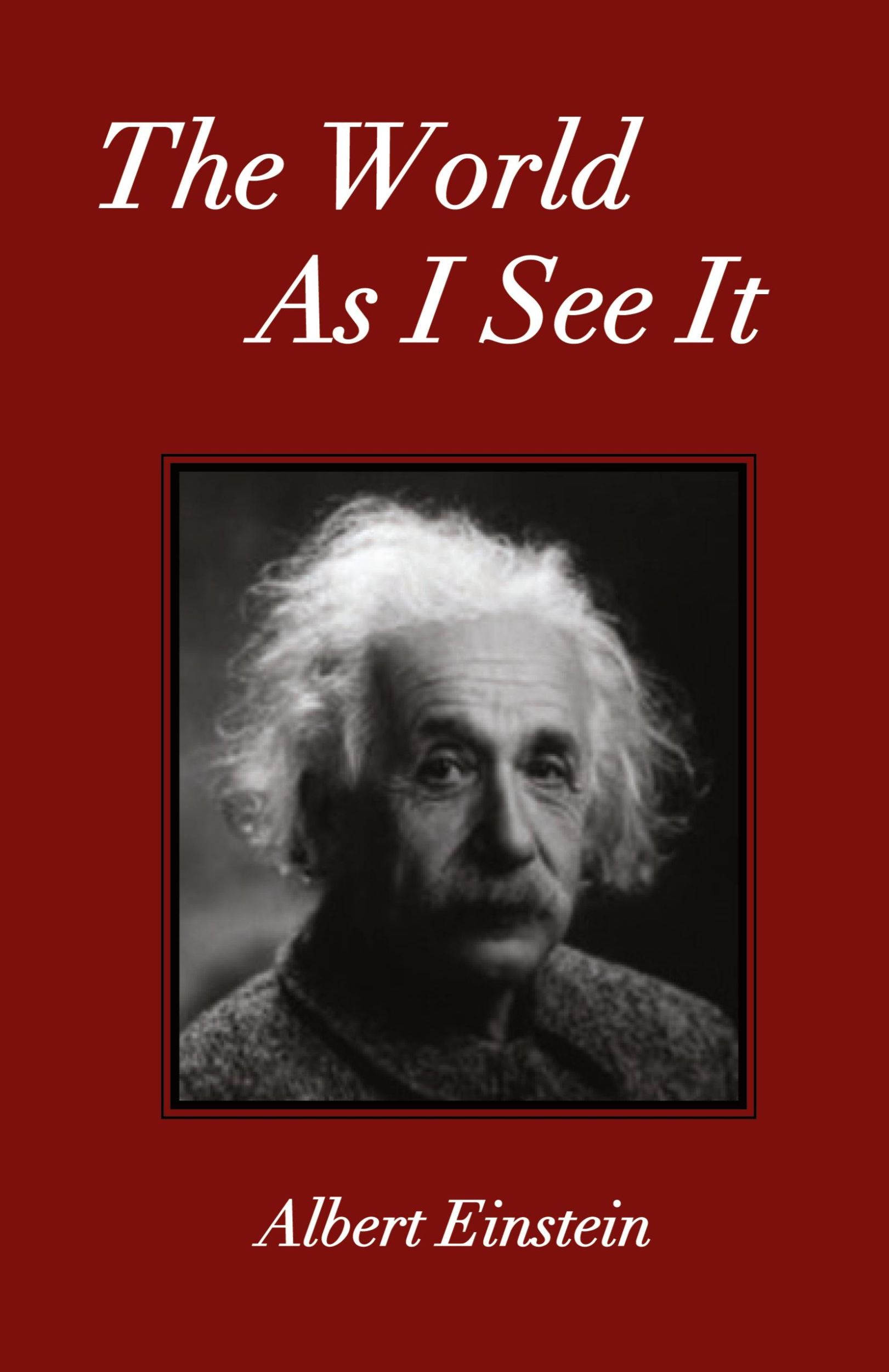 Cover: 9781585092871 | The World As I See It | Albert Einstein | Taschenbuch | Englisch