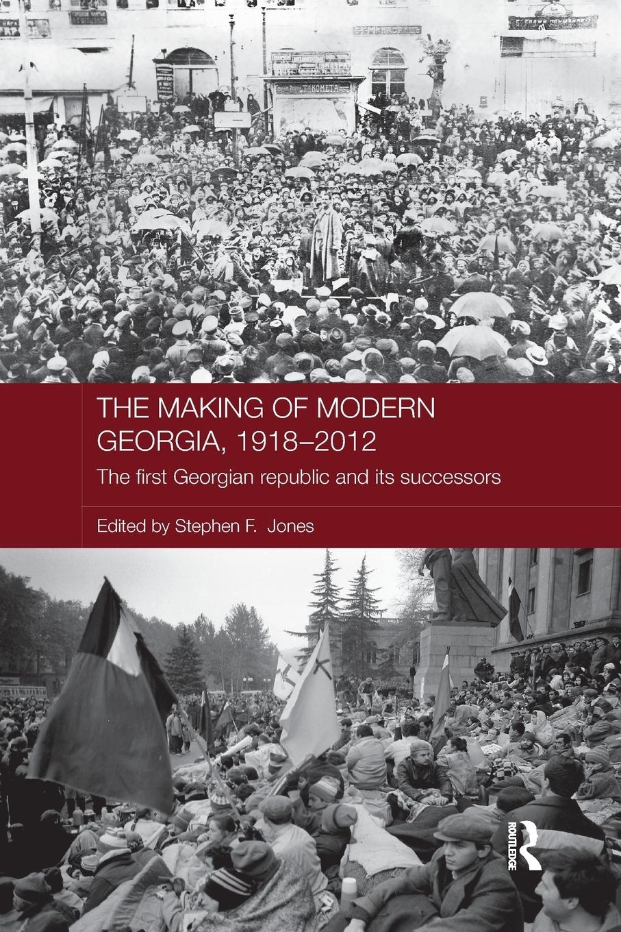 Cover: 9781138206076 | The Making of Modern Georgia, 1918-2012 | Stephen F. Jones | Buch