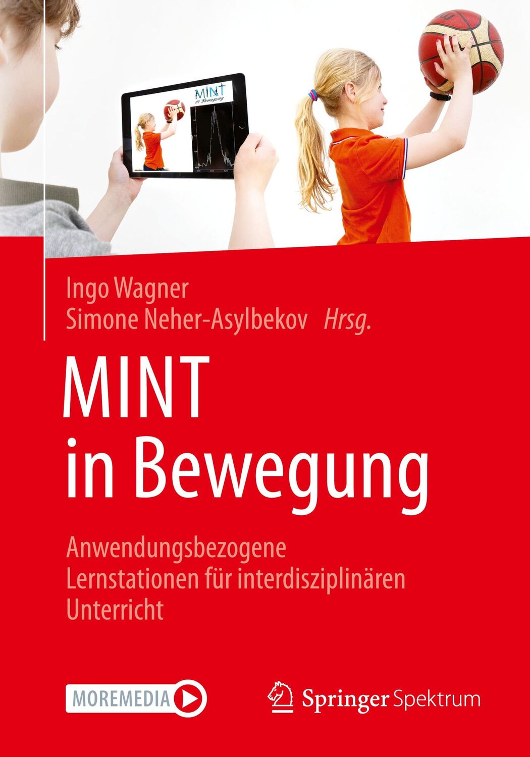 Cover: 9783662634509 | MINT in Bewegung | Simone Neher-Asylbekov (u. a.) | Taschenbuch | viii